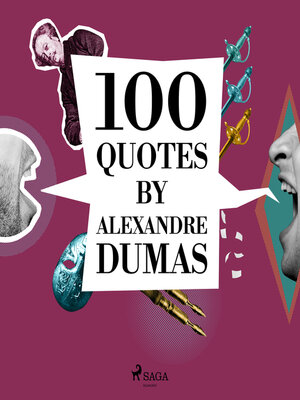 cover image of 100 Quotes by Alexandre Dumas